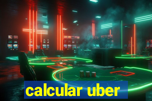 calcular uber